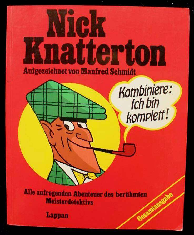 NICK KNATTERTON - aufgezeichnet von Manfred Schmidt (Gesamtausgabe)