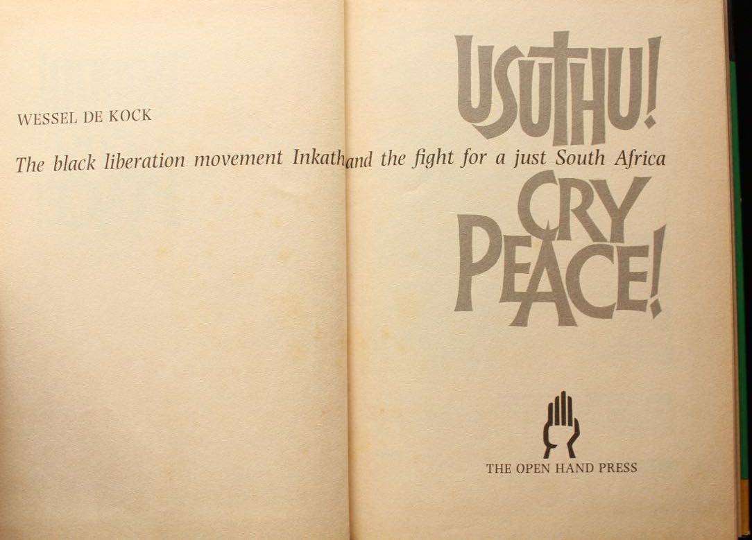 USUTHU! CRY FOR PEACE - WESSEL DE KOCK (1986)
