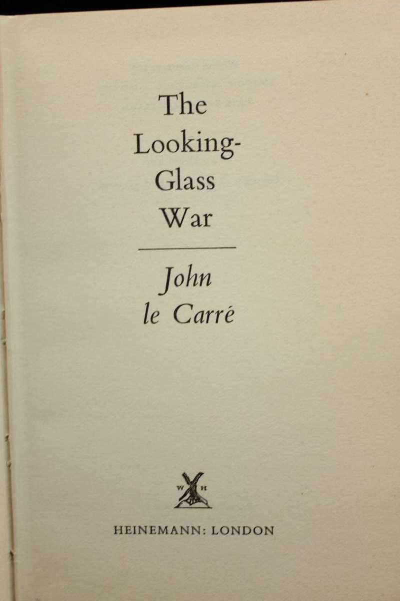 THE LOOKING-GLASS WAR BY JOHN LE CARRÉ - 1ST. ED 1965 JOHN LE CARRE