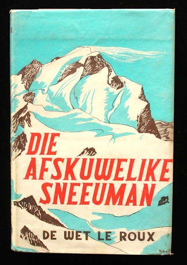 DIE AFSKUWELIKE SNEEUMAN - DE WET LE ROUX (1964)