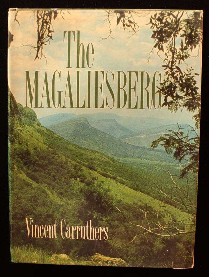 THE MAGALIESBERG - VINCENT CARRUTHERS