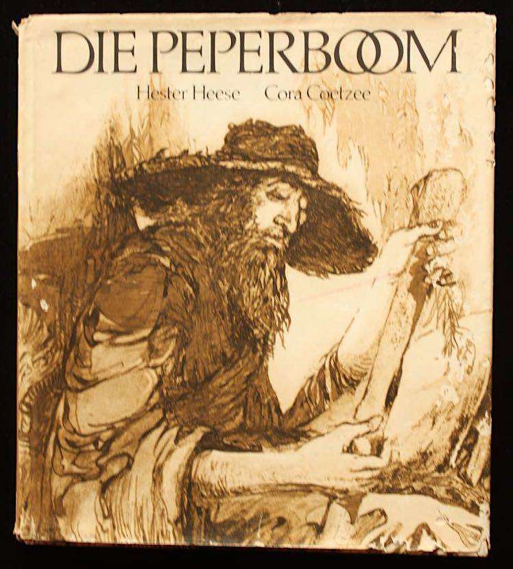 DIE PEPERBOOM - HESTER HEESE & CORA COETZEE (1975)