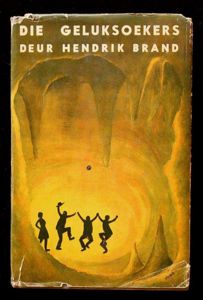 DIE GELUKSOEKERS - HENDRIK BRAND (S.H. SKAIFE)