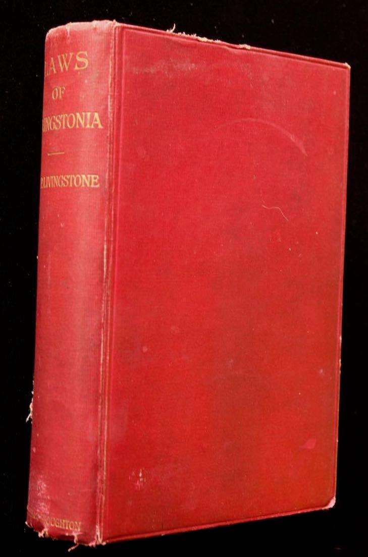 LAWS OF LIVINGSTONIA - W.P. LIVINGSTONE (1921)