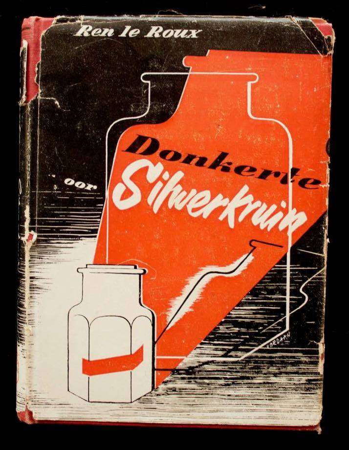 DONKERTE OOR SILWERKRUIN - REN LE ROUX (1949)