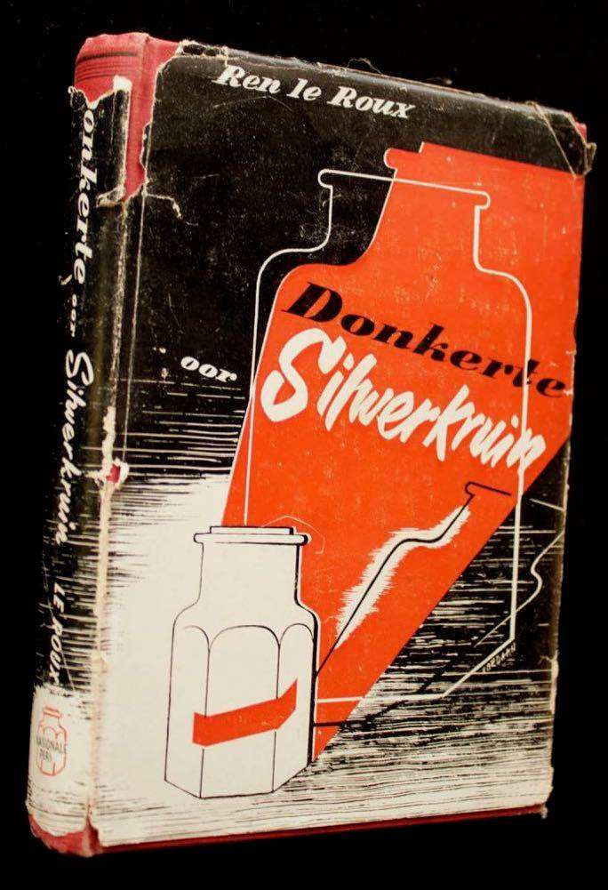 DONKERTE OOR SILWERKRUIN - REN LE ROUX (1949)