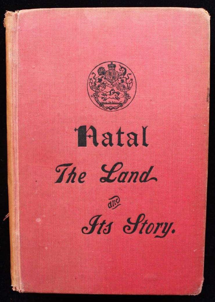 NATAL THE LAND AND ITS STORY by ROBERT RUSSELL (1891)