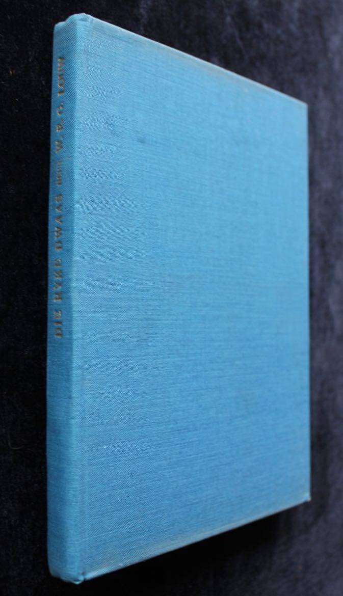 DIE RYKE DWAAS - W.E.G. LOUW (1935)