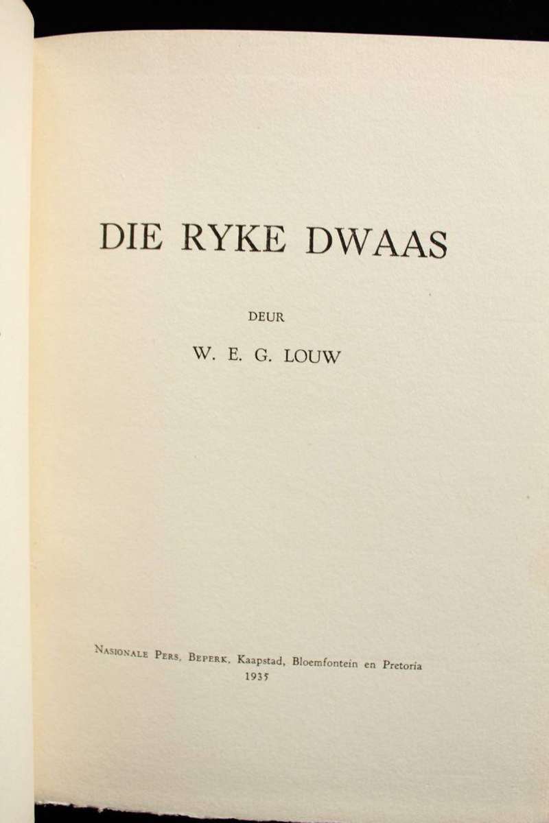 DIE RYKE DWAAS - W.E.G. LOUW (1935)