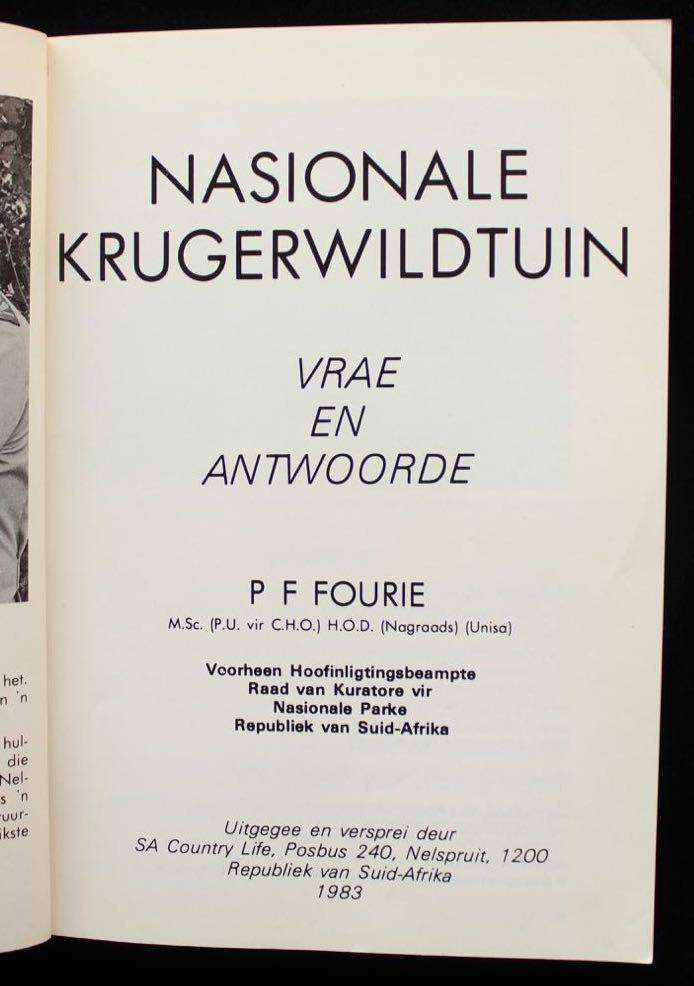 NASIONALE KRUGERWILDTUIN - VRAE EN ANTWOORDE DEUR P.F. FOURIE (1STE UITGAAF 1983)