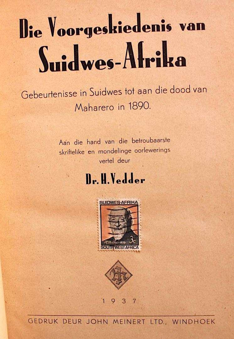 DIE VOORGESKIEDENIS VAN SUIDWES-AFRIKA (1937) - Dr. H. Vedder