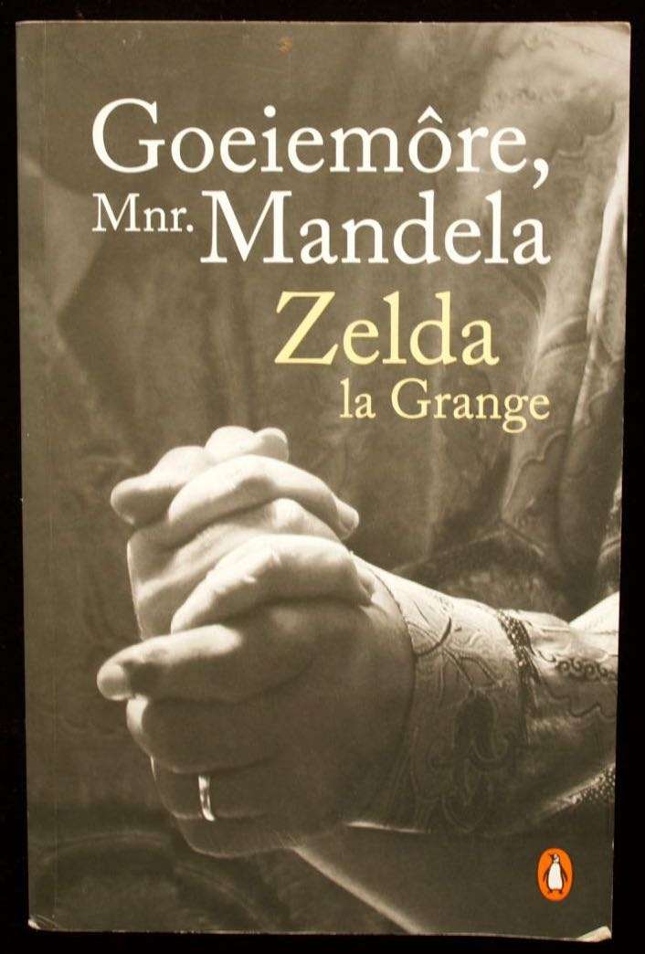 Goeiemôre Mnr. Mandela - Zelda le Grnage