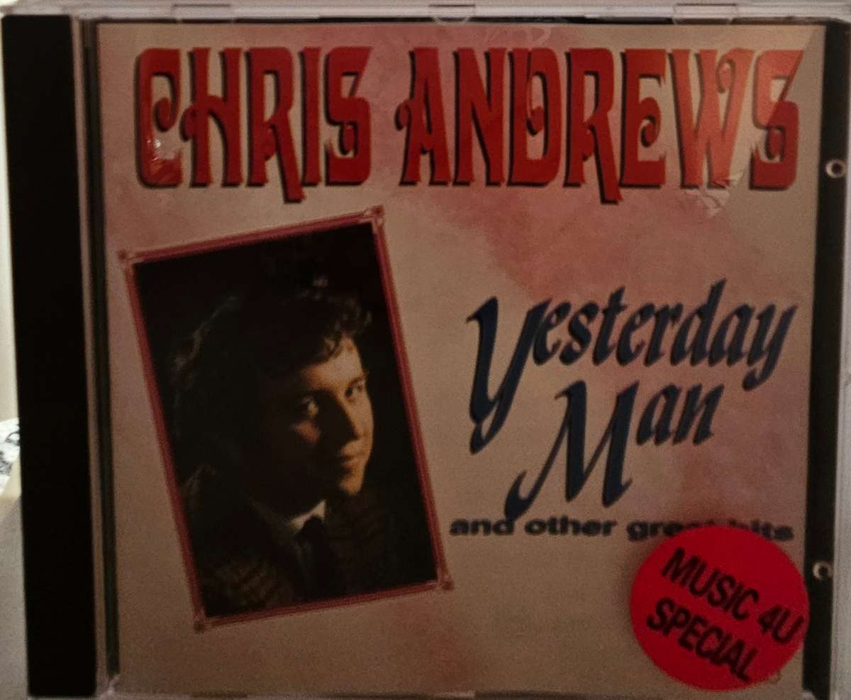 Chris Andrews Yesterday Man & Other Great Hits  (3597)