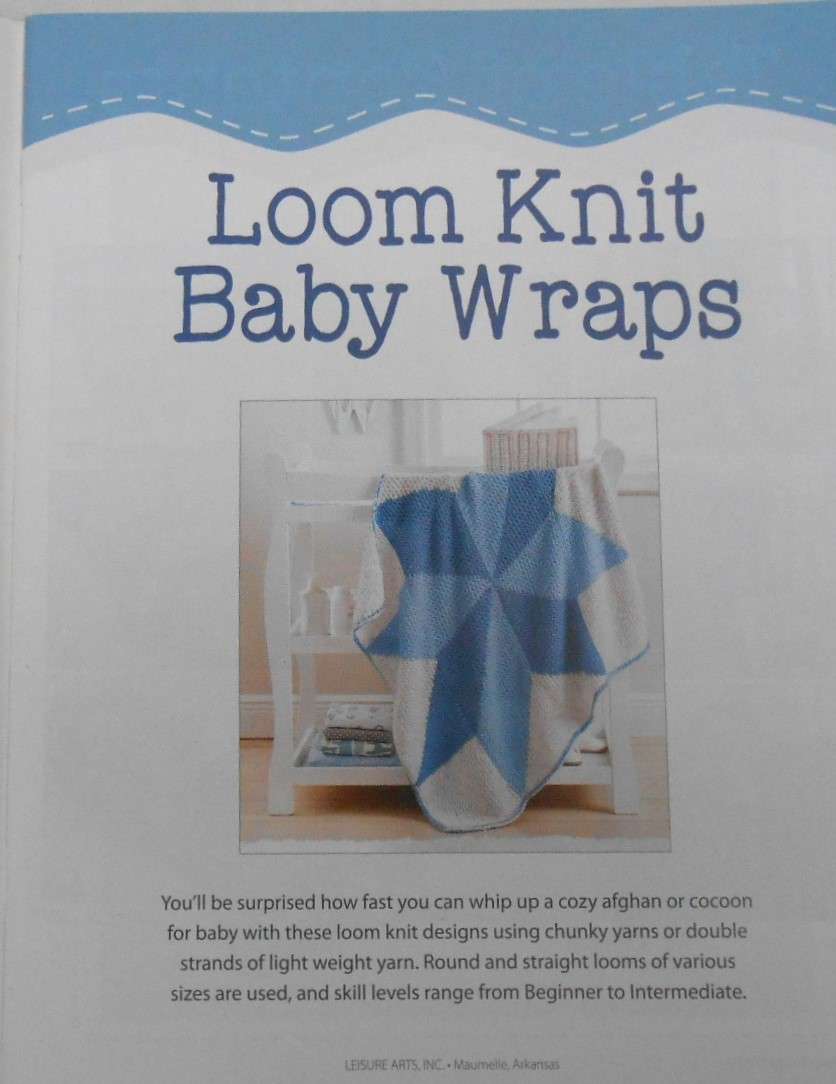 LEISURE ARTS - LOOM KNIT-BABY WRAPS-KATHY NORRIS - 36 PAGES