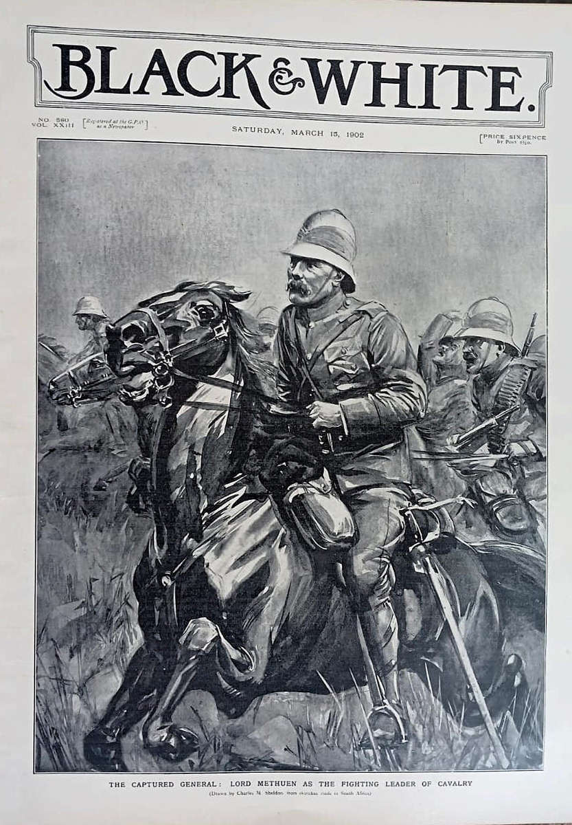 Black And White Magazine  (1902) -  " THE CAPTURED GENERAL :  LORD METHUEN "