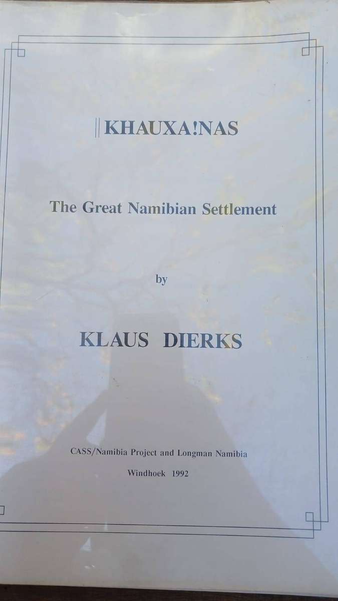 ||K H A U X A ! N A S - THE GREAT NAMIBIAN SETTLEMENT