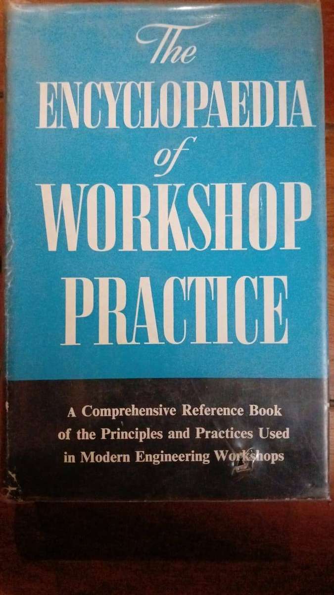 the encyclopedia of workshop practice