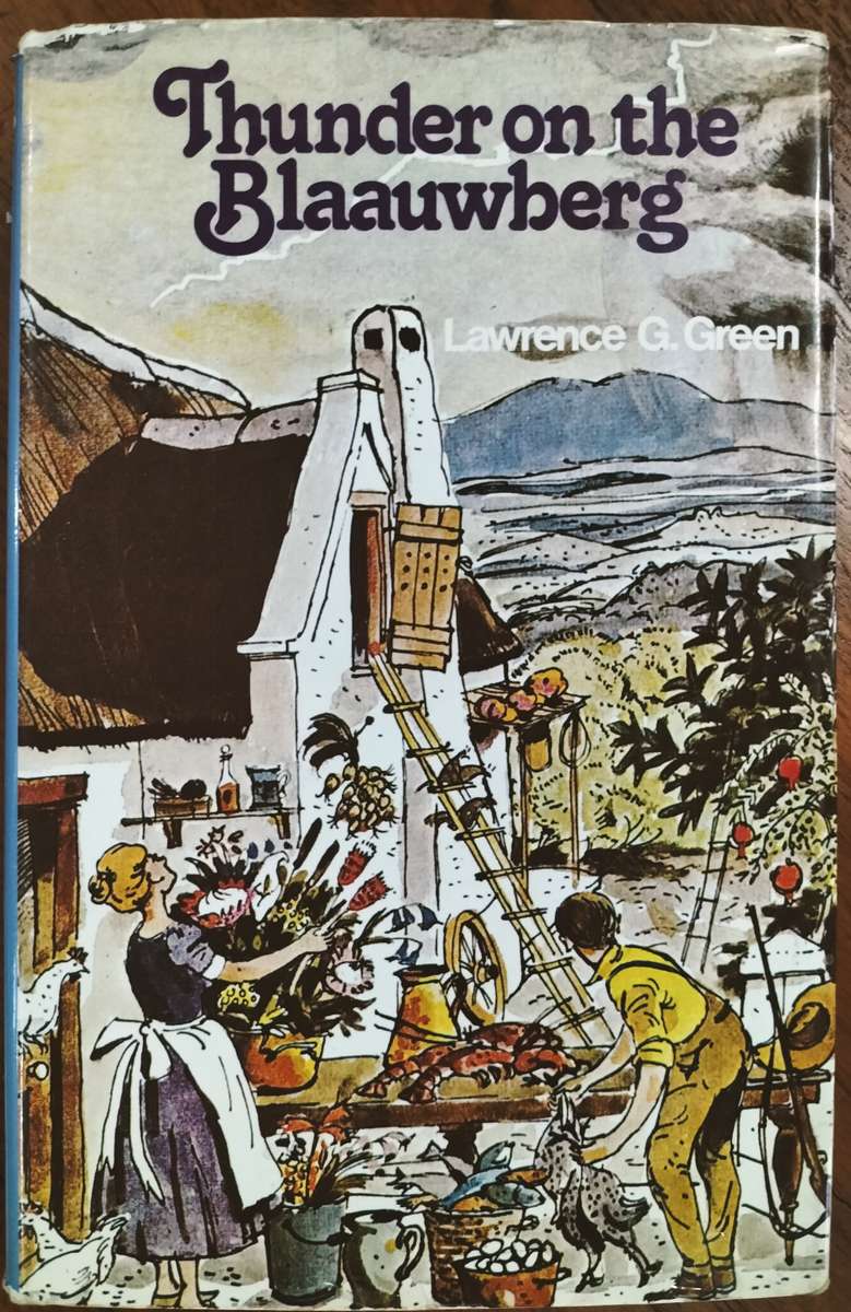 Thunder on the Blaauwberg - Lawrence G Green