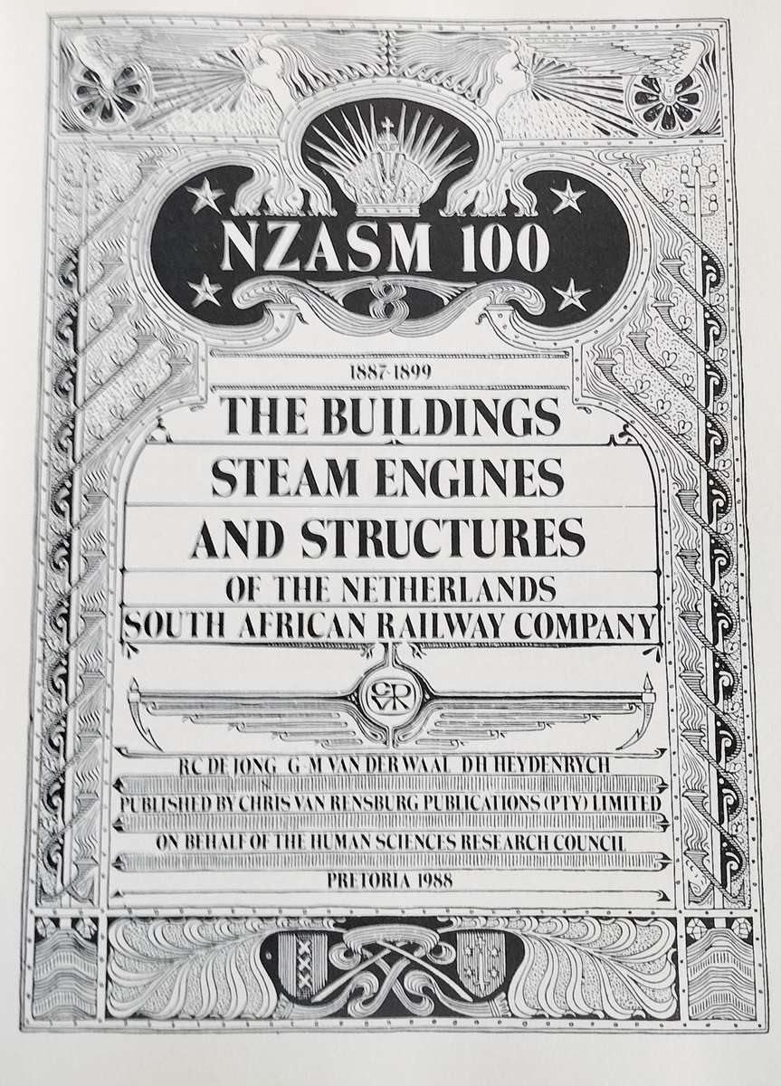 NZASM - The Buildings Steam Engines and structures of the Netherlands SA Railway Company (1988)