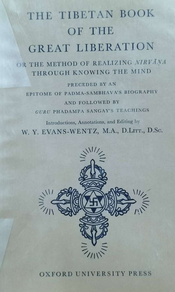 The Tibetan book of the great liberatio (Evans-Wentz, 1954) - Oxford University Press