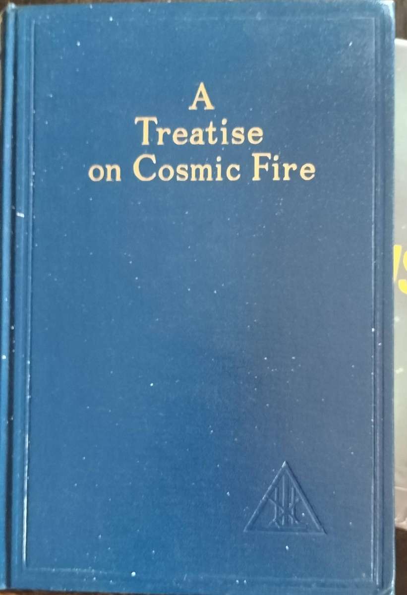 The Treatise on Cosmic fire (Bailey, 1964) - Tibetan spirituality