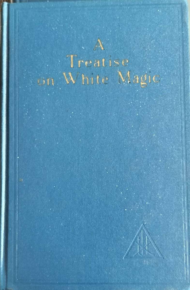 The Treatise on White Magic - or the way of the disciple (Bailey, 1963) - Tibetan spirituality