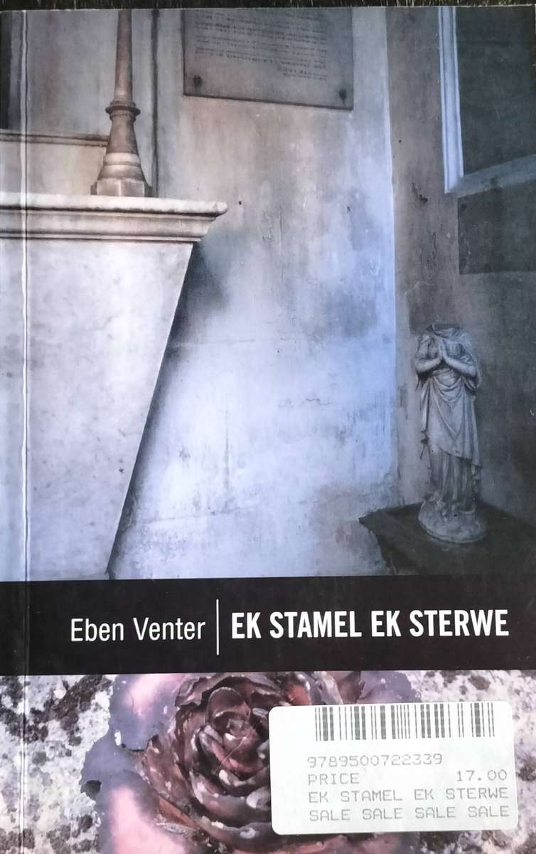 Ek stamel Ek sterwe (Venter, 2005)