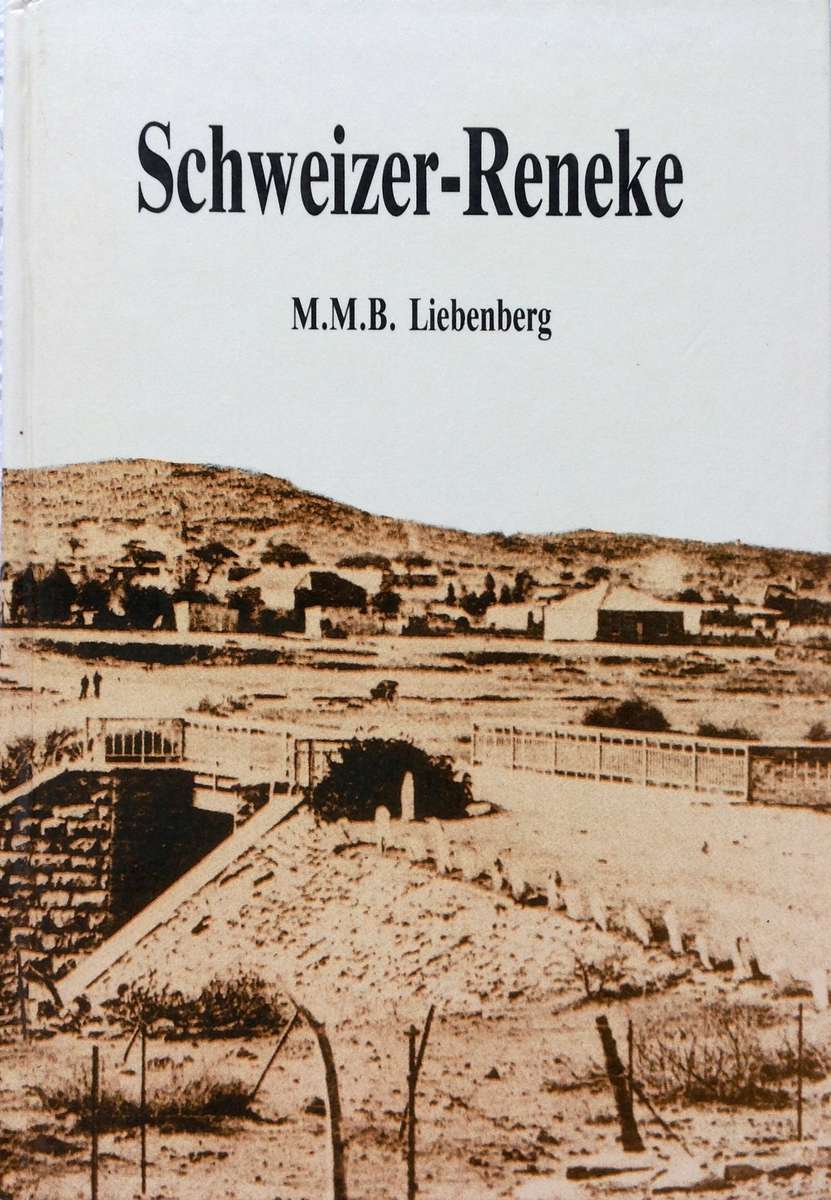 Schweizer-Reneke - M M B Liebenberg - Hardeband