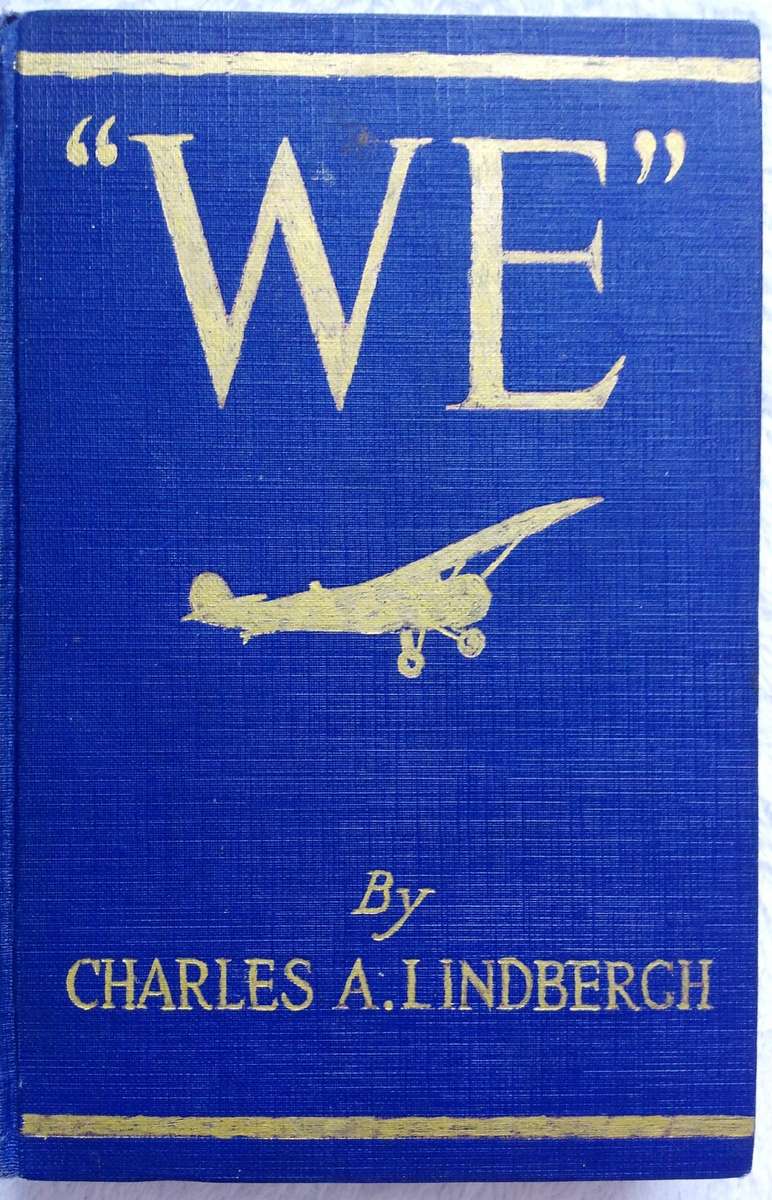 ""WE"" by Charles A. Lindbergh - Hardcover