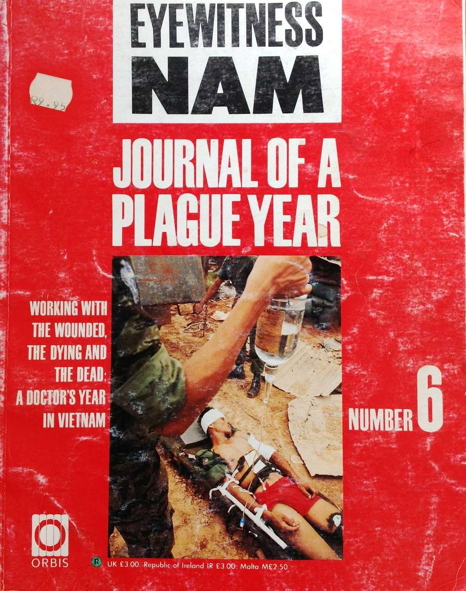 EYEWITNESS NAM - JOURNAL OF A PLAGUE YEAR - Number 6