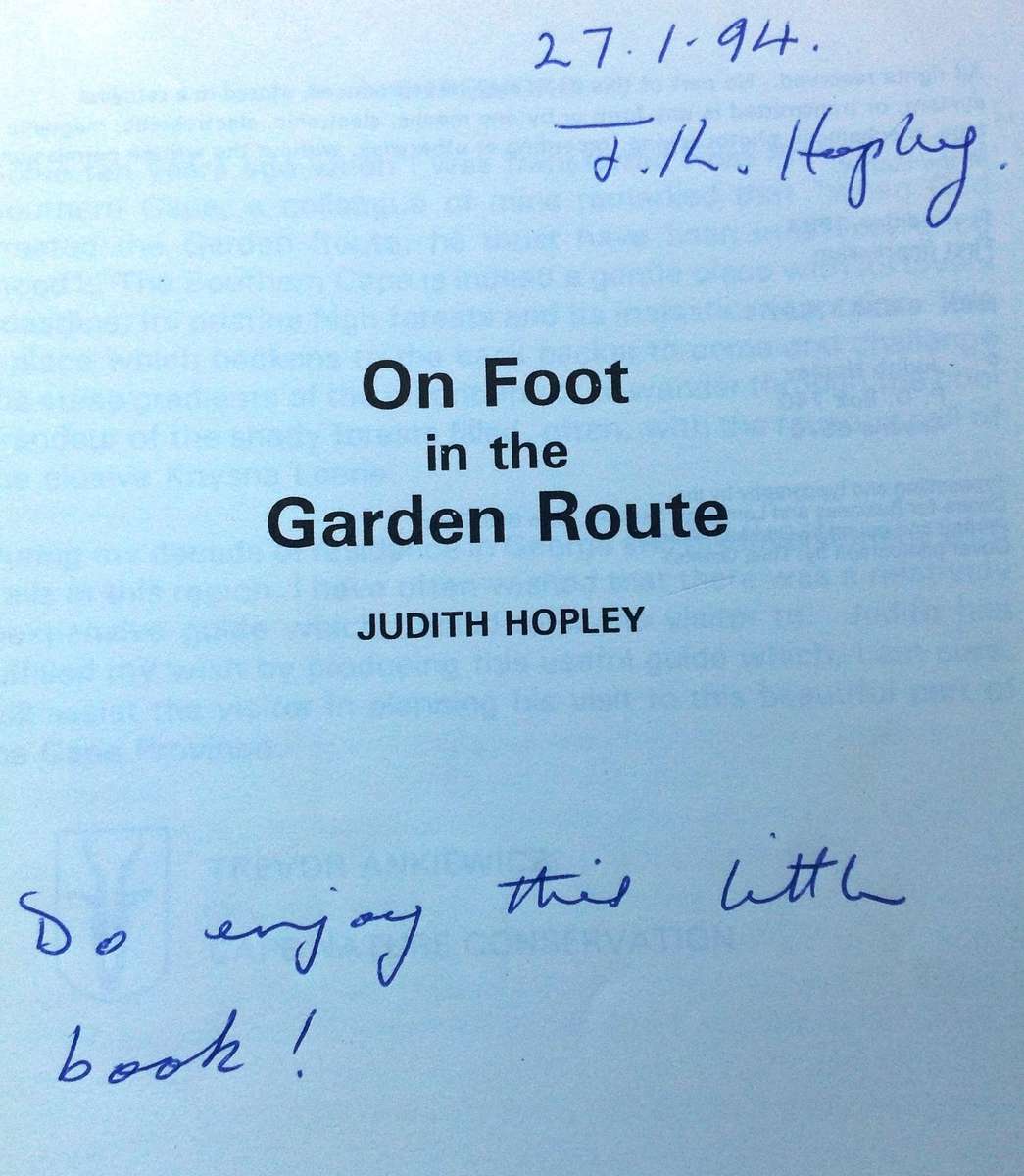 On Foot in the Garden Route by Judith Hopley     Book signed by Author