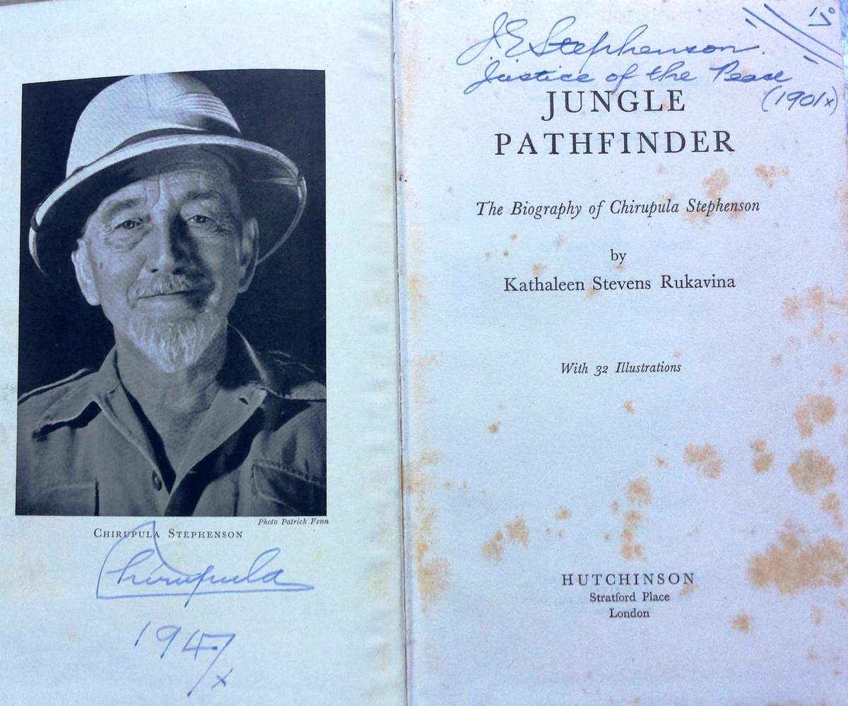 Jungle Pathfinder - Biography of Chirupula Stephenson   by Kathaleen Stevens Rukavina - signed