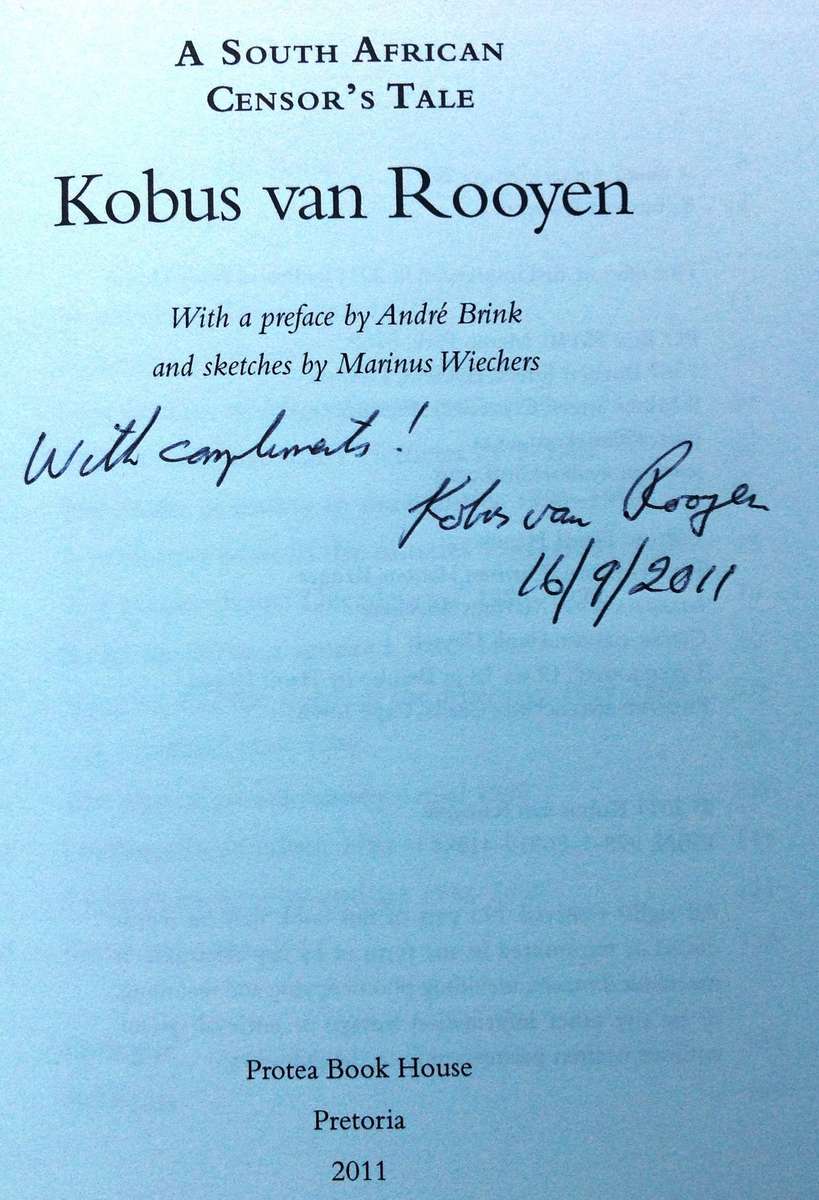 A South African Censor's Tale - Kobus van Rooyen        Book signed by Author