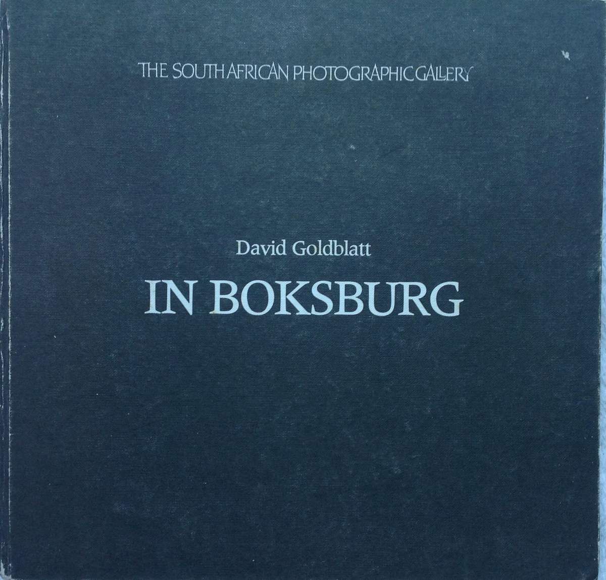 In Boksburg - David Goldblatt - Hardcover