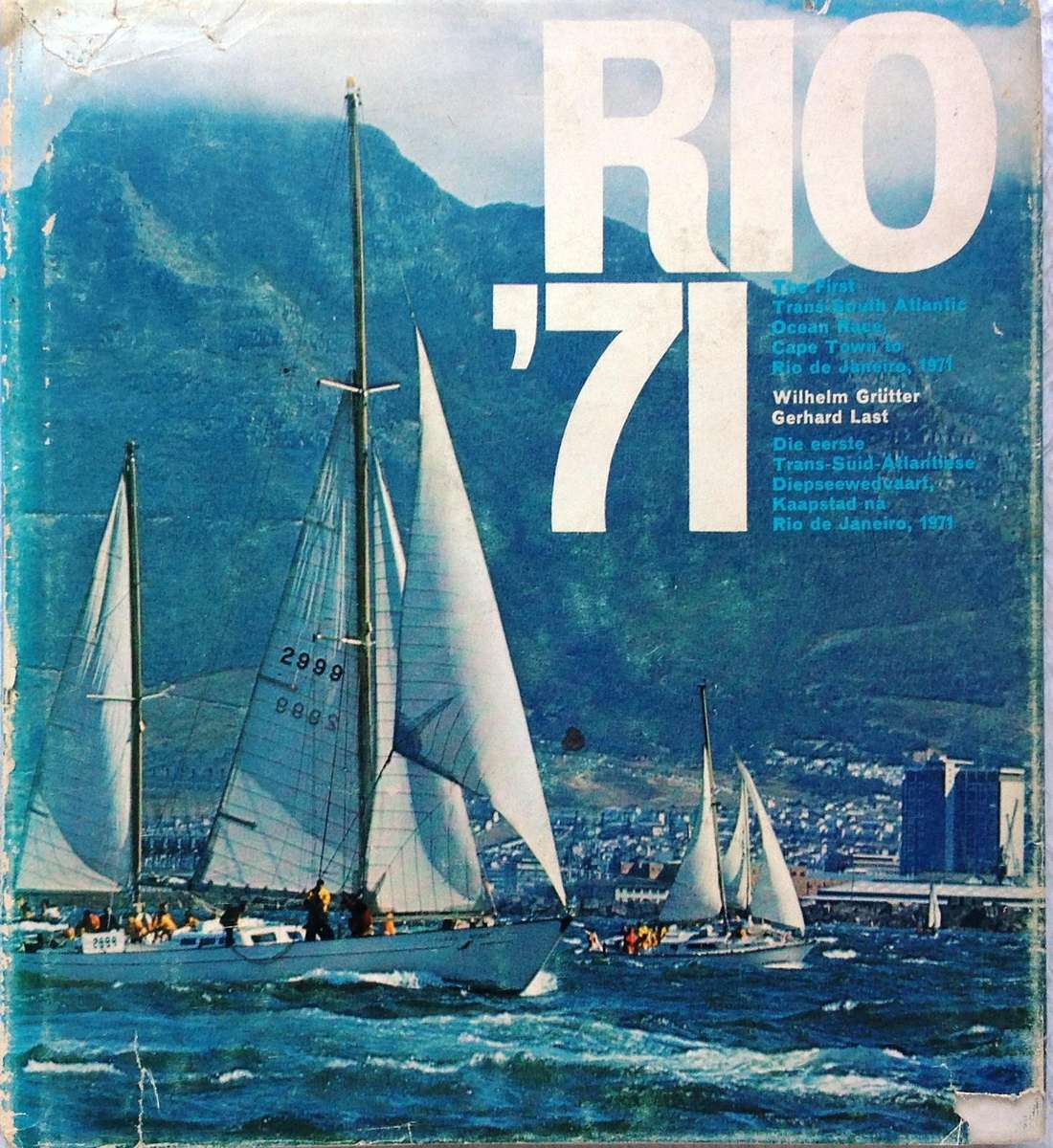Rio '71 - Wilhelm Grutter and Gerhard Last - Hardcover - book signed