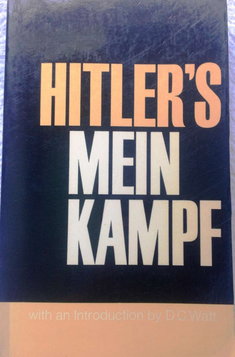 Hitlers Mein Kampf - Adolf Hitler     With an introduction by D C Watt