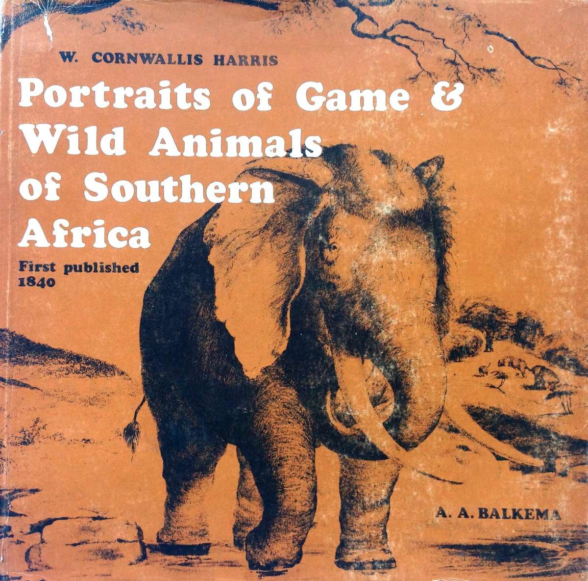 Portraits of Game and Wild Animals of Southern Africa - First published 1840 - W Cornwallis Harris