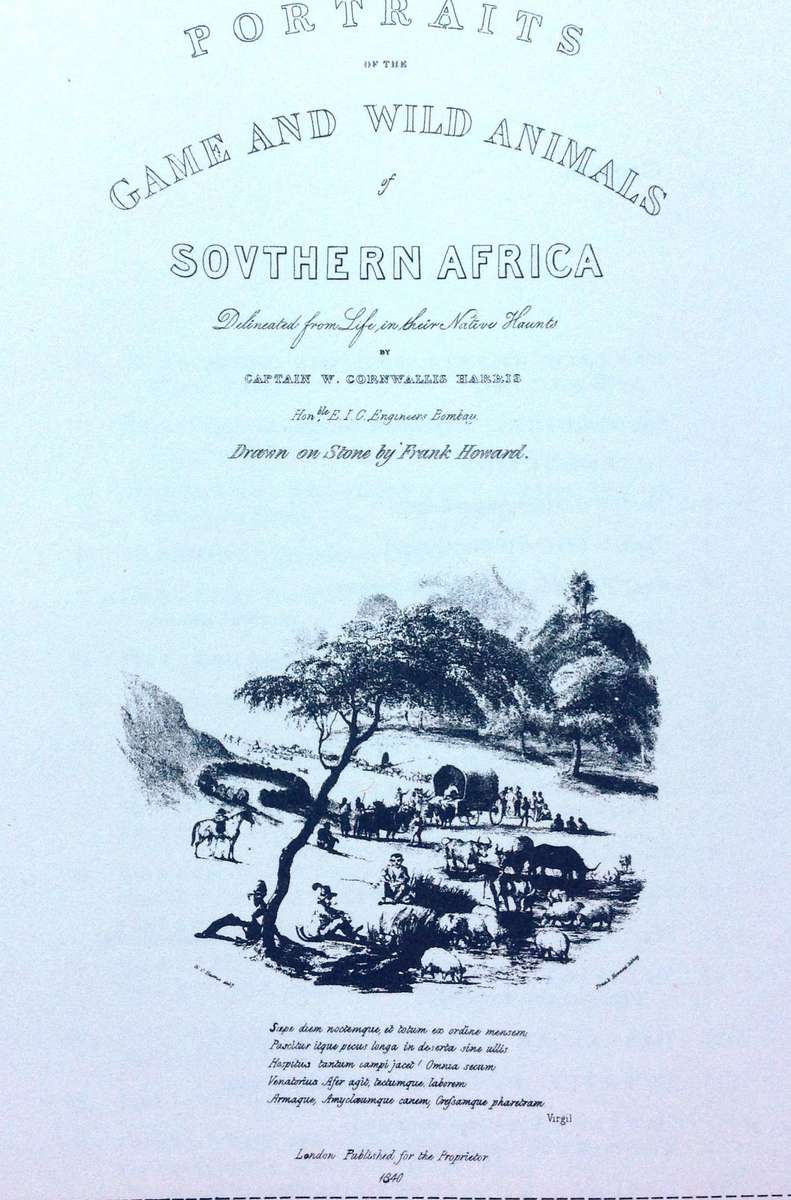 Portraits of Game and Wild Animals of Southern Africa - First published 1840 - W Cornwallis Harris