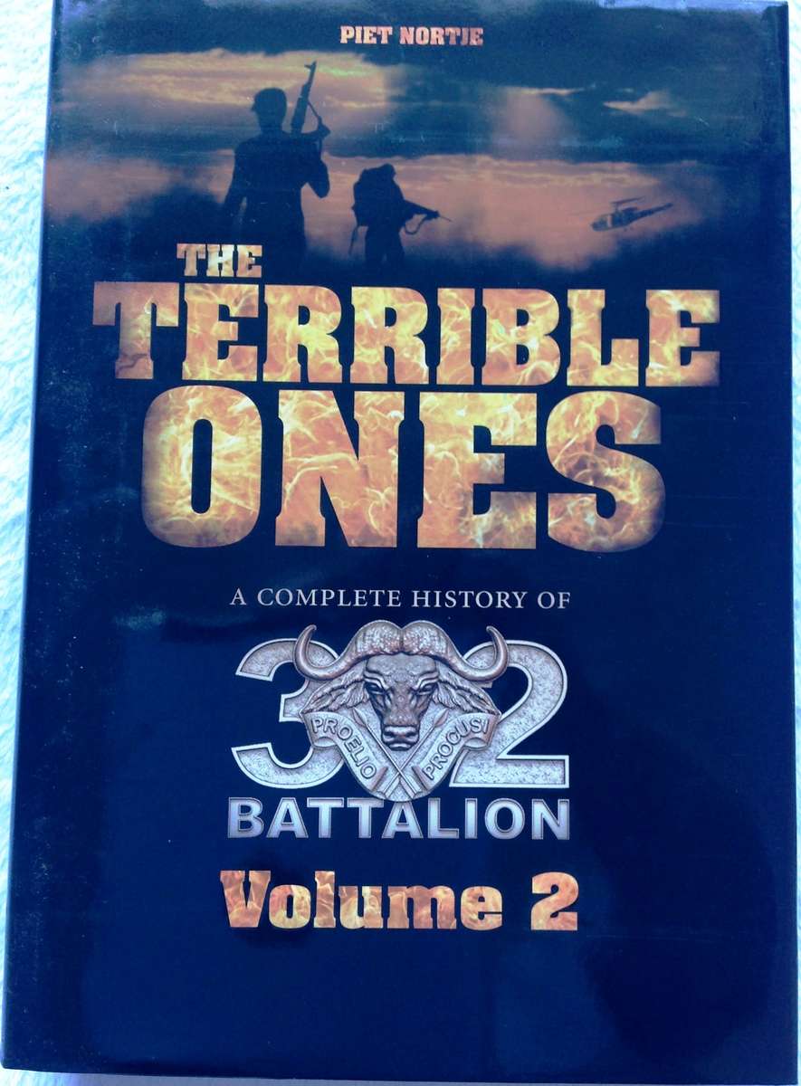 The Terrible Ones - A Complete History of 32 Battalion - 2 volume set - Piet Nortje