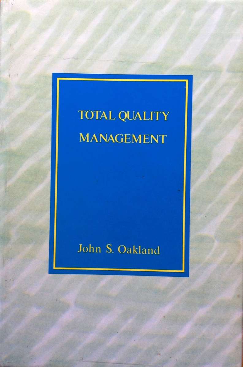 Total Quality Management - John S Oakland - Hardcover