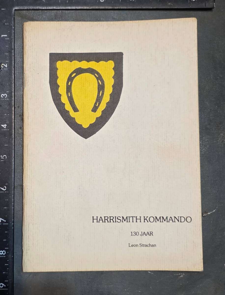 SADF HARRISMITH KOMMANDO 130 YEARS BOOKLET