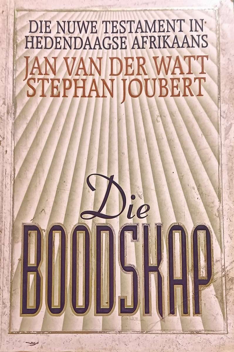 Die Boodskap Die Nuwe Testament in Hedendaagse Afrikaans -Softcover - 442 pages