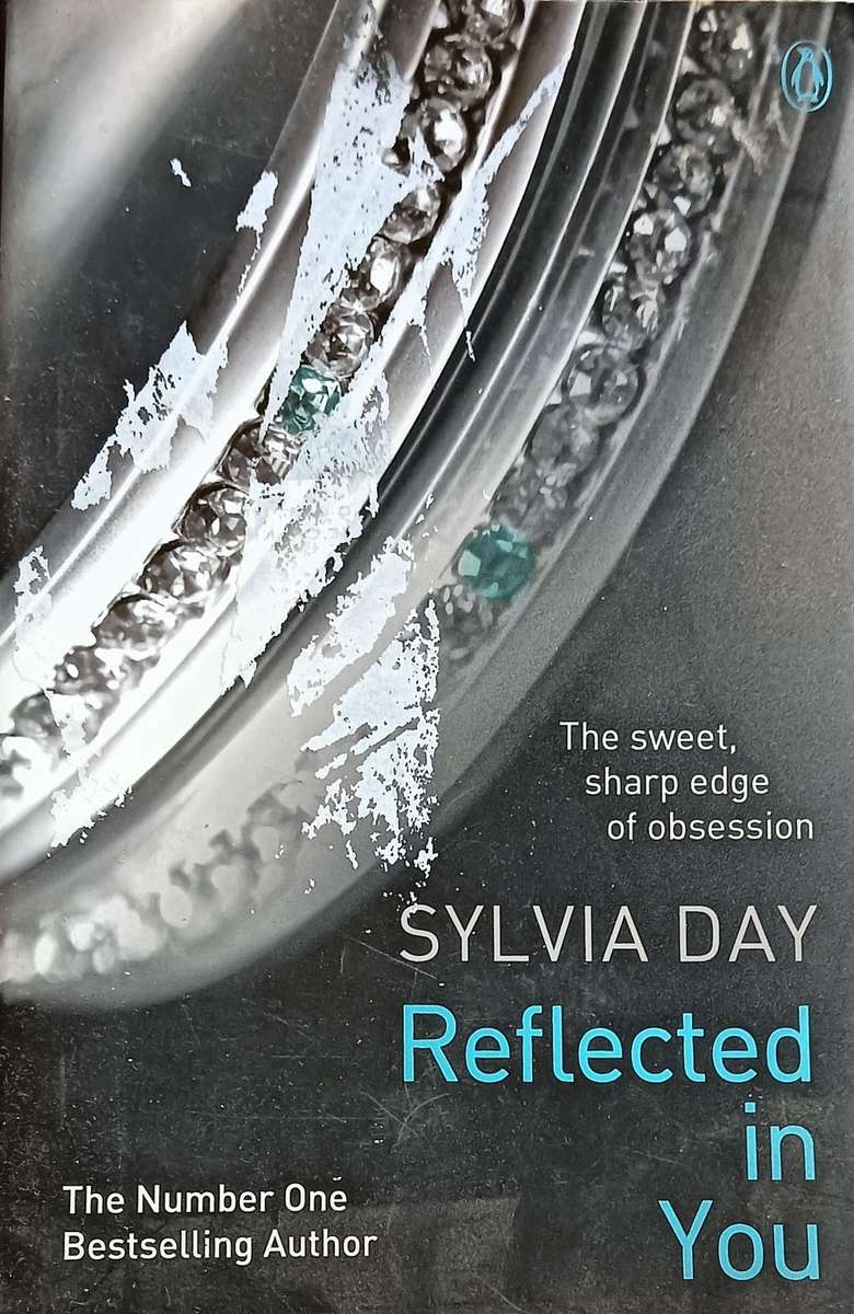Reflected in You - Sylvia Day - Softcover - 338 Pages