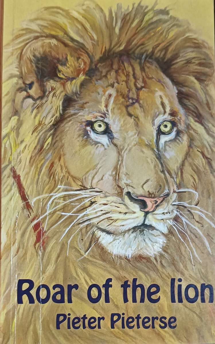 Roar of the Lion - Pieter Pieterse - Softcover - 113 pages