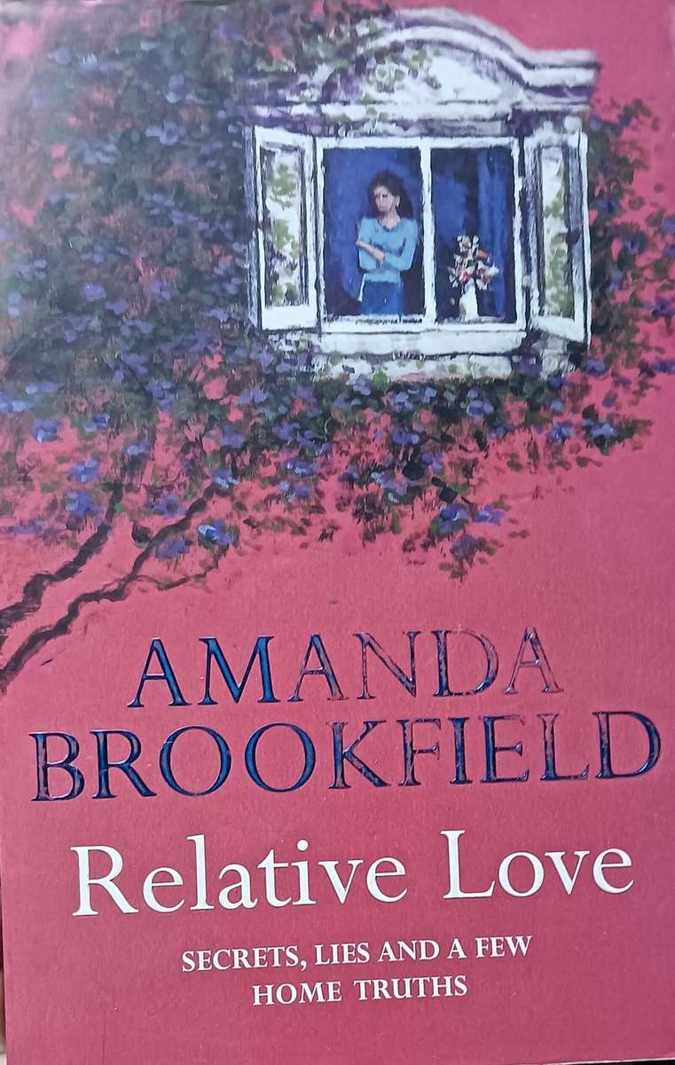 Relative Love - Amanda Brookfield - Softcover - 534 pages