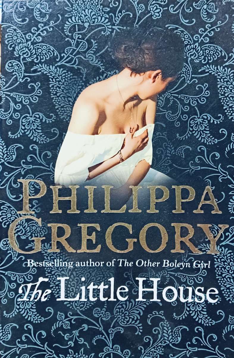 The Little House - Philippa Gregory - Softcover - 361 pages