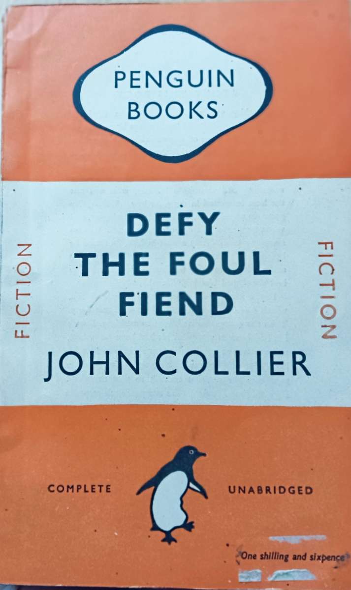 Defy the Foul Fiend - John Collier - Softcover - 295 pages - A Penguin Classic
