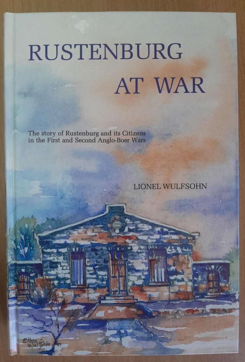 RUSTENBURG AT WAR **Signed**