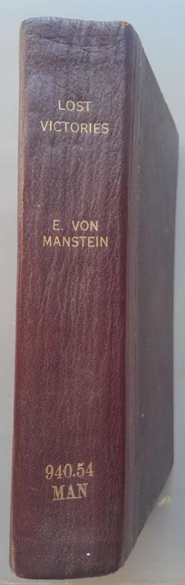 LOST VICTORIES by Field-Marshal Erich von Manstein **1st Edition**