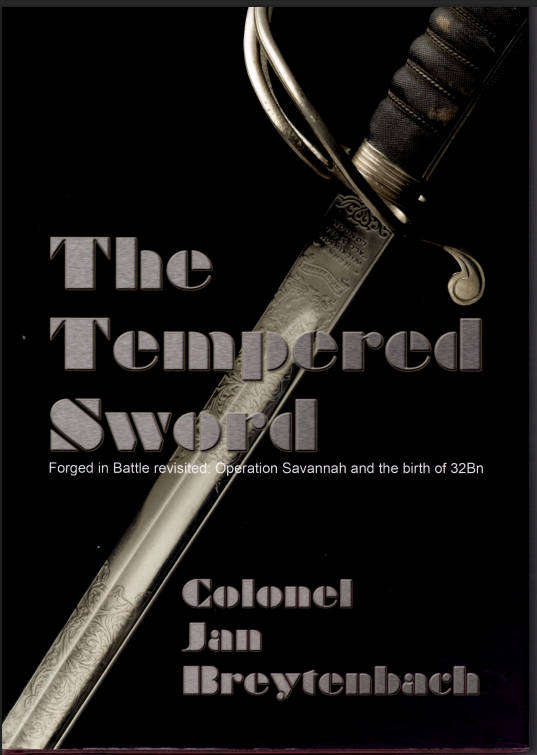 THE TEMPERED SWORD Col. Jan Breytenbach **SIGNED**
